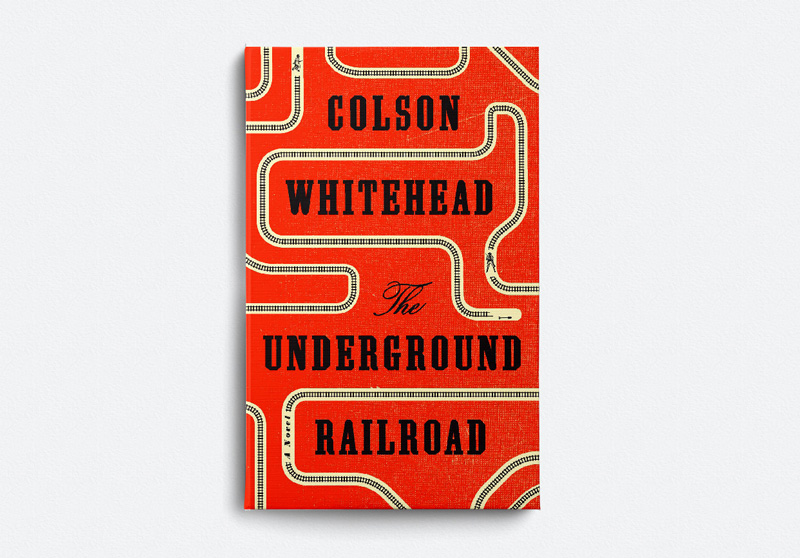 3. The Underground Railroad - Tạm dịch: Đường ray ngầm (Colson Whitehead). Năm xuất bản: 2016.
