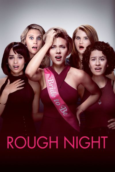 Lịch chiếu phim Rough Night - Khi Chị Em Tới Bến