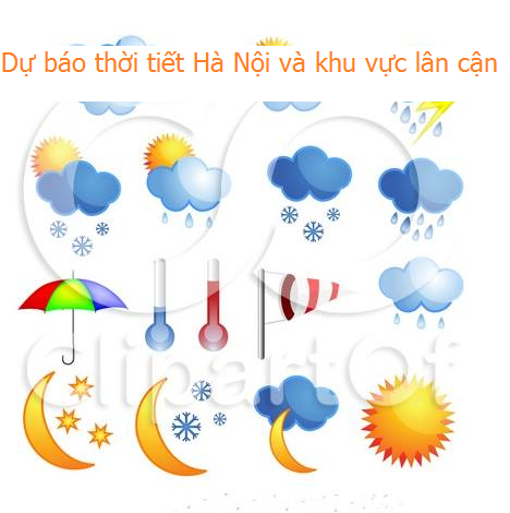 Dự báo thời tiết Hà Nội và khu vực lân cận ngày 7/7/2017