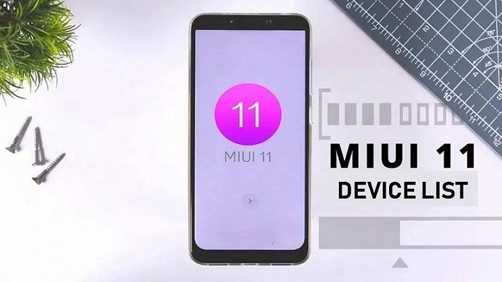 MIUI 11 sẽ hỗ trợ những dòng máy nào.