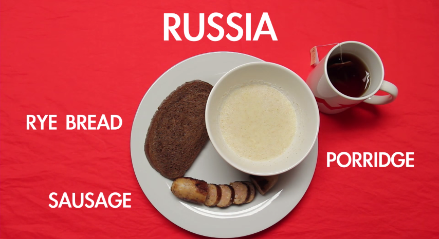 Bữa sáng của người Nga sẽ có bánh mỳ đen, xúc xích, cháo và trà.