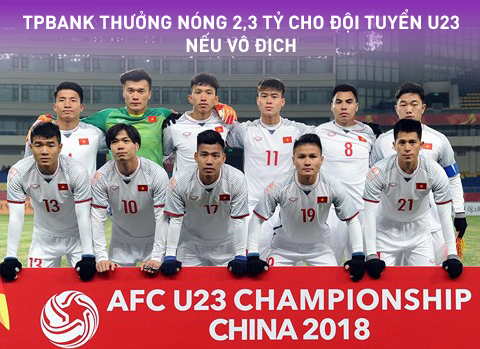 TPBank sẽ thưởng nóng Đội tuyển U23 Việt Nam 2,3 tỷ đồng nếu Vô địch.