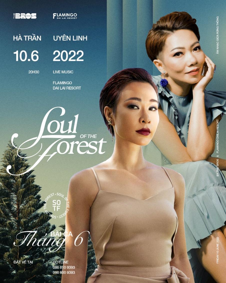 Soul of the Forest số đầu tiên sẽ mang tới cho khán giả hai giọng ca xuất sắc bậc nhất của nhạc Việt: ca sĩ Hà Trần và Uyên Linh