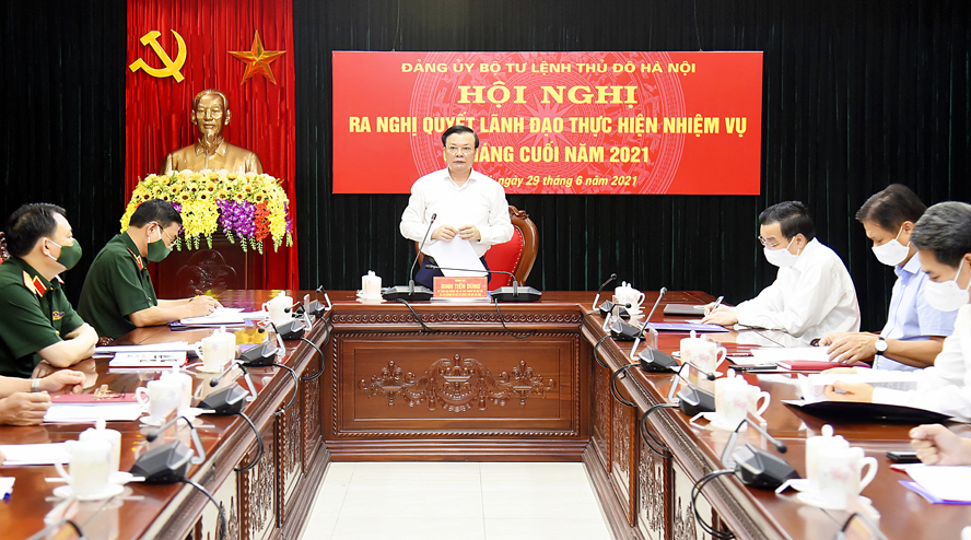 Quang cảnh hội nghị ra nghị quyết lãnh đạo thực hiện nhiệm vụ 6 tháng cuối năm 2021 tại Bộ Tư lệnh Thủ đô Hà Nội.