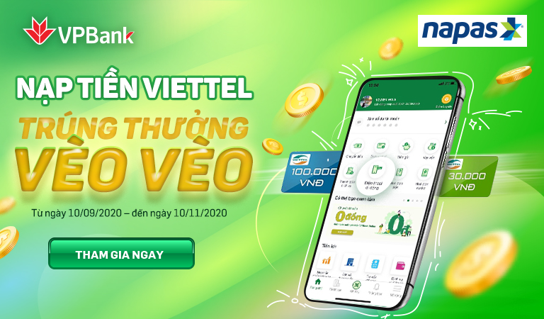VPBank và NAPAS tặng tiền, hoàn tiền cho khách nạp tiền điện thoại mạng Viettel